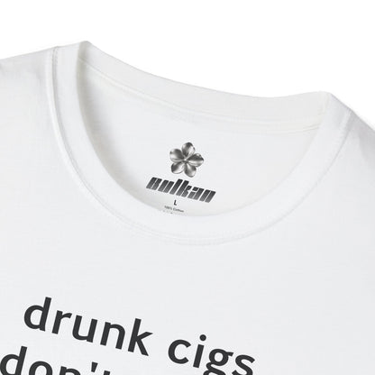 Drunk Cigs Don't Count