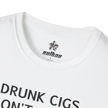 Drunk Cigs Don't Count