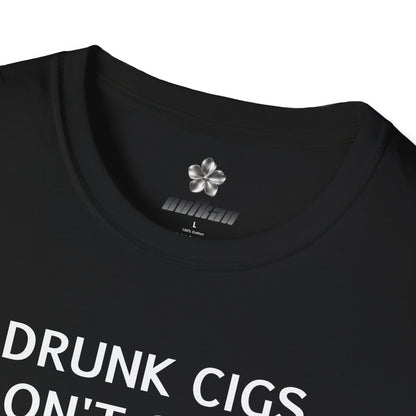 Drunk Cigs Don't Count